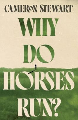 "Why Do Horses Run?" by Stewart, Cameron