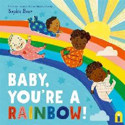 "Baby, You're A Rainbow!" by Beer, Sophie