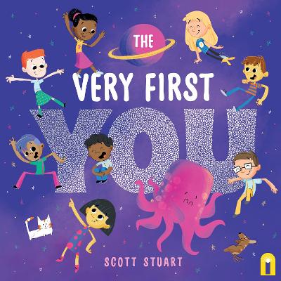 "The Very First You" by Stuart, Scott (Children's author)