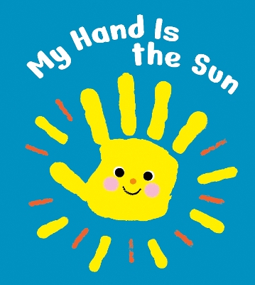 "My Hand Is the Sun" by Naumann-Villemin, Christine, 1964-