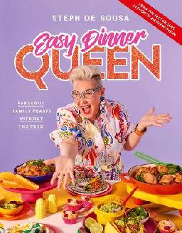 "Easy Dinner Queen" by De Sousa, Steph