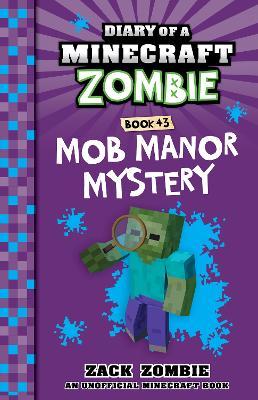 "Mob Manor Mystery" by Zombie, Zack (Fictitious character)