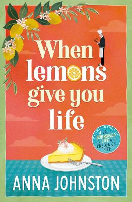 "When Lemons Give You Life" by Johnston, Anna, 1983-