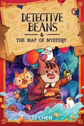 "Detective Beans & the Map of Mystery" by Chen, Li, 1986-