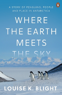 "Where the Earth Meets the Sky" by Blight, Louise K.