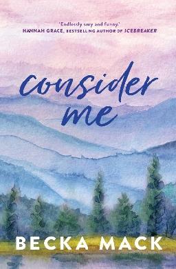 "Consider Me" by Mack, Becka