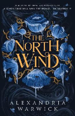 "The North Wind" by Warwick, Alexandria