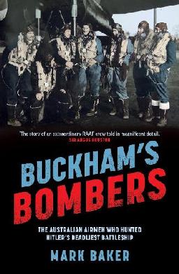 "Buckham's Bombers" by Baker, Mark (Journalist)