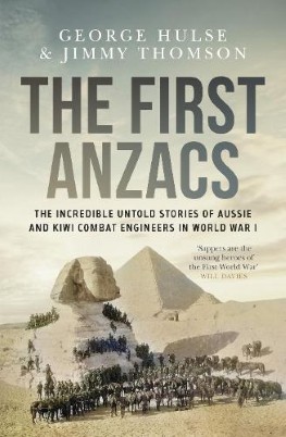"The First Anzacs" by Hulse, George