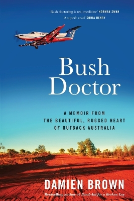 "Bush Doctor" by Brown, Damien