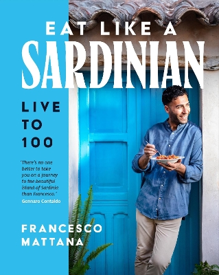 "Eat Like A Sardinian" by Mattana, Francesco