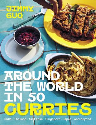 "Around the World in 50 Curries" by Guo, Jimmy