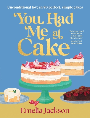 "You Had Me at Cake" by Jackson, Emelia, 1989-