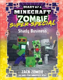 "Shady Business" by Zombie, Zack (Fictitious character)