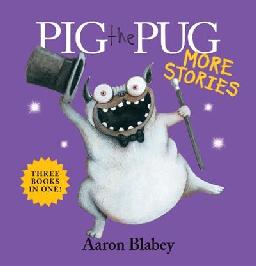 "Pig the Pug" by Blabey, Aaron