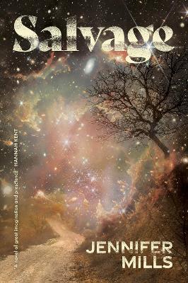 "Salvage" by Mills, Jennifer, 1977-