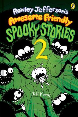"Rowley Jefferson's Awesome Friendly Spooky Stories" by Kinney, Jeff, 1971-