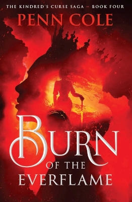 "Burn of the Everflame" by Cole, Penn