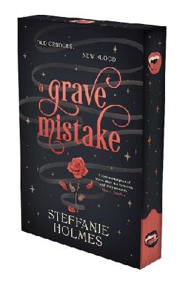 "A Grave Mistake" by Holmes, Steffanie, 1985-