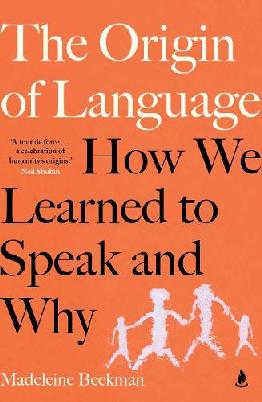"The Origin of Language" by Beekman, Madeleine