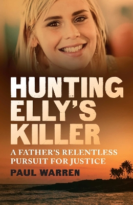 "Hunting Elly's Killer" by Warren, Paul