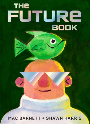 "The Future Book" by Barnett, Mac, 1982-