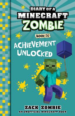 "Achievement Unlocked" by Zombie, Zack (Fictitious character)