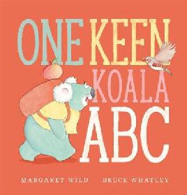 "One Keen Koala ABC" by Wild, Margaret, 1948-