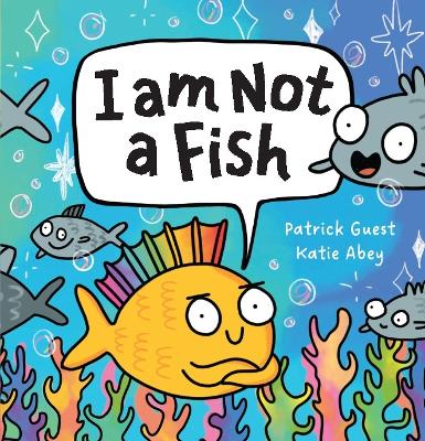 "I Am Not A Fish" by Guest, Patrick