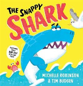 "The Snappy Shark" by Robinson, Michelle 1977-