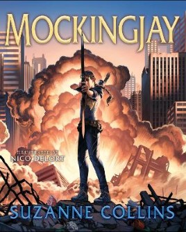 "Mockingjay" by Collins, Suzanne, 1964-