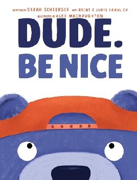 Dude. Be Nice