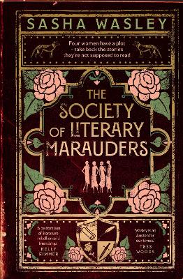 "The Society of Literary Marauders" by Wasley, Sasha
