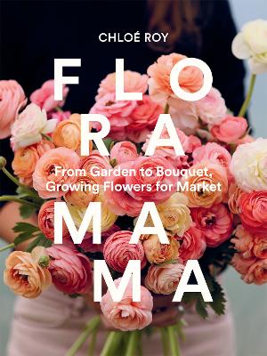 "Floramama" by Roy, Chloé, 1984-