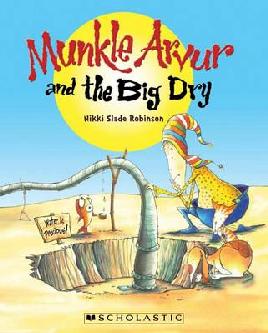 Munkle Arvur and the Big Dry