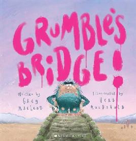 "Grumble's Bridge" by MacLeod, Greg