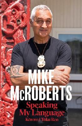 Speaking My Language: A Story of Reconnection to Te Ao Maori From the New Zealand Journalist and News Presenter