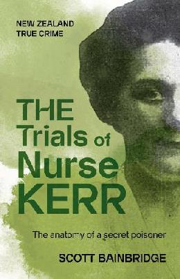 Catalogue search for The trials of Nurse Kerr