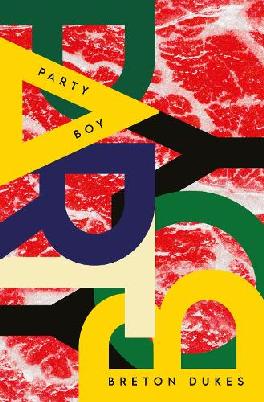 "Party Boy" by Dukes, Breton