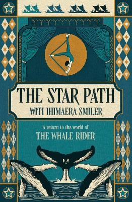 "The Star Path" by Ihimaera, Witi, 1944-