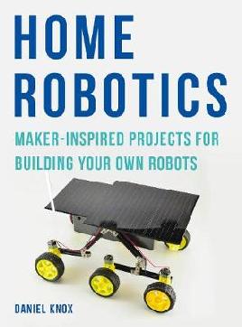 "Home Robotics" by Knox, Daniel
