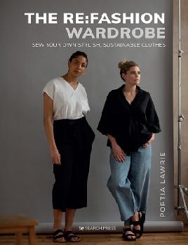 "The Re:fashion Wardrobe" by Lawrie, Portia
