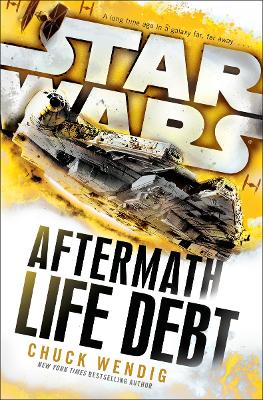 "Life Debt" by Wendig, Chuck, 1976-