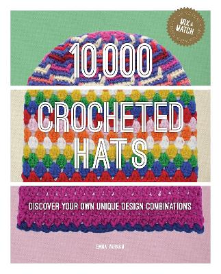 "10,000 Crocheted Hats" by Varnam, Emma