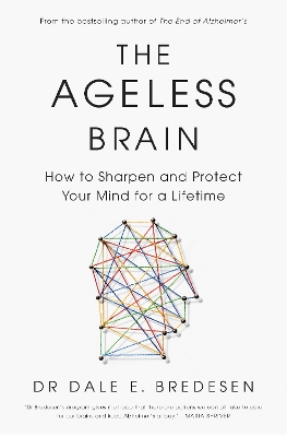 "The Ageless Brain" by Bredesen, Dale E.