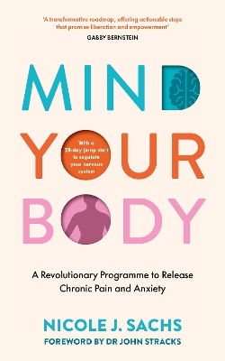 "Mind your Body" by Sachs, Nicole J.