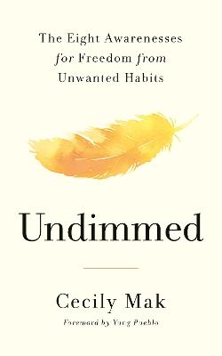 "Undimmed" by Mak, Cecily