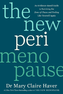"The New Perimenopause" by Haver, Mary Claire (Medical doctor)