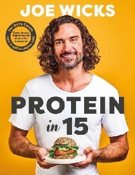 "Protein in 15" by Wicks, Joe