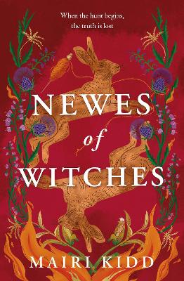 "Newes of Witches" by Kidd, Mairi